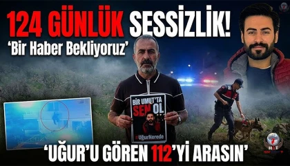 Evin camından çıkıp kayıplara karışan Uğurdan 124 gündür haber alınamıyor