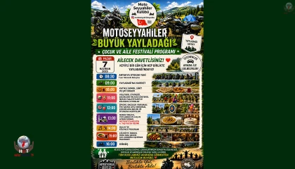 MOTOSEYYAHİLER YAYLADAĞI’NDA ÇOCUK VE AİLE FESTİVALİNDE BULUŞACAK