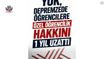 YÖK'ten Depremzede Öğrencilere Ek Süre