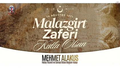 ALAKUŞ: MALAZGİRT TÜRK MİLLETİNİN DÖNÜM NOKTASIDIR