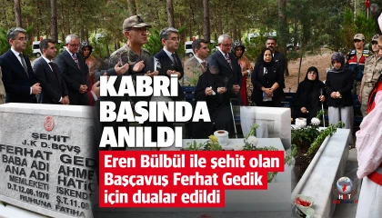Şehit Başçavuş Ferhat Gedik mezarı başında anıldı