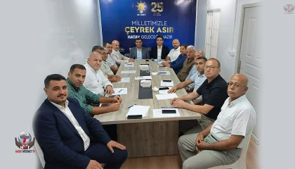 AK PARTİ HATAY TEŞKİLATI ÇALIŞMALARINI İSTİŞARE ETTİ