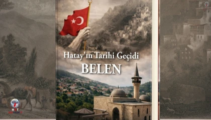BELEN’İN TARİHİ VE KÜLTÜREL MİRASI KİTAPLAŞTIRILDI