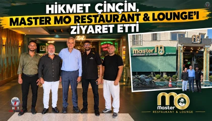 ÇİNÇİN, MASTER MO RESTAURANT & LOUNGE’I ZİYARET ETTİ