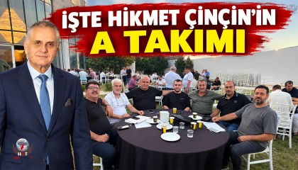 ÇİNÇİN’İN A TAKIMI BİR ARAYA GELDİ