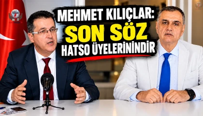 KILIÇLAR: SON SÖZ HATSO ÜYELERİNİNDİR