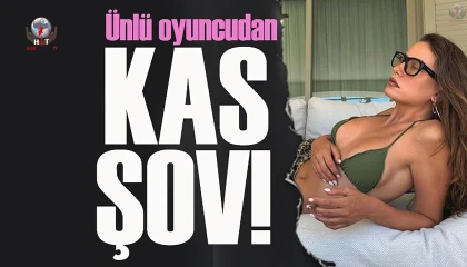 Serenay Sarıkaya'dan kas şov