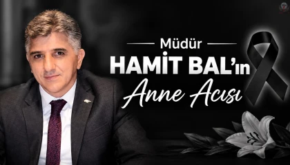 SGK Hatay İl Müdürü Hamit Bal’ın Acı Günü: Annesi Semire Bal Vefat Etti