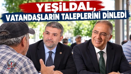 YAPAR VE YEŞİLDAL, VATANDAŞLARIN TALEPLERİNİ DİNLEDİ