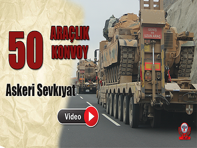 Hatay Sınırına Askeri Sevkıyat