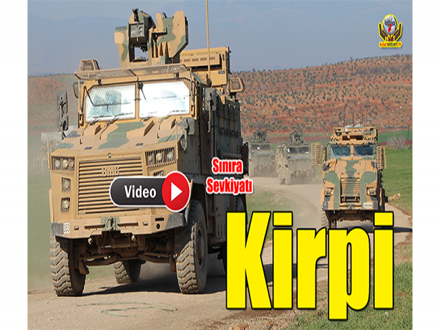 Sınıra "kirpi" Sevkiyatı