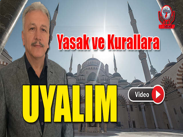 Yasak ve Kurallara Uyalım