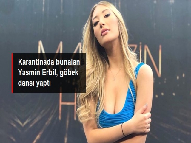 Göbek dansı yaptı