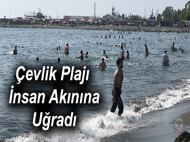 Çevlik Plajı İnsan Akınına Uğradı