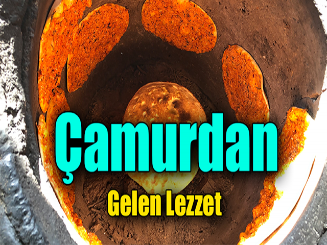 Hatay'da Çamurdan Gelen Lezzet