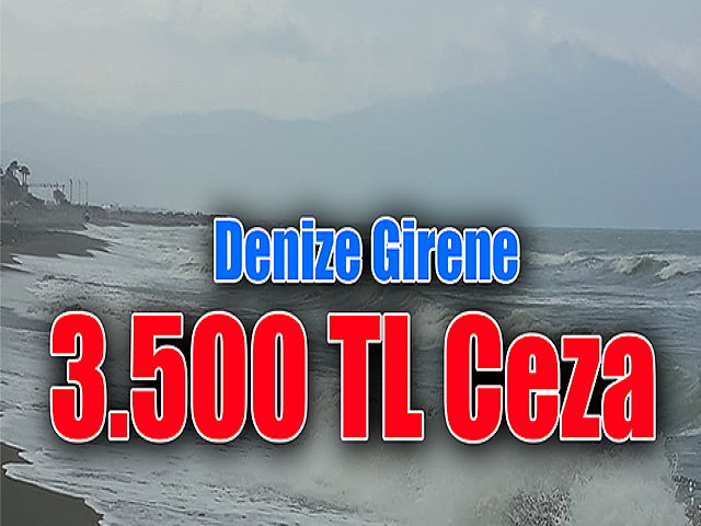 Hatay'da Denize Girene 3.500 TL Ceza