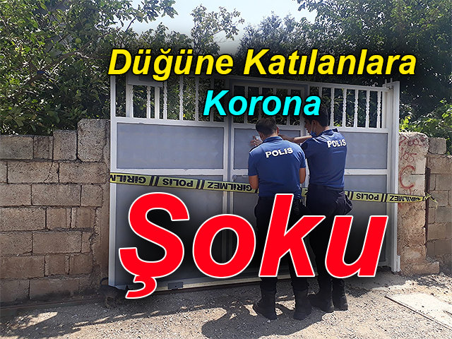 Hatay’da Düğüne Katılanlara Korona Şoku 