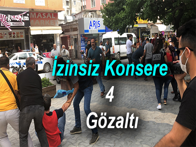 Hatayda İzinsiz Konsere 4 Gözaltı