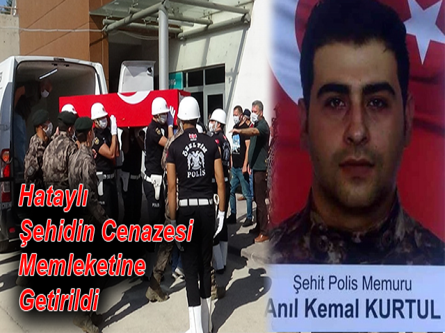 Hataylı Şehidin Cenazesi Memleketine Getirildi