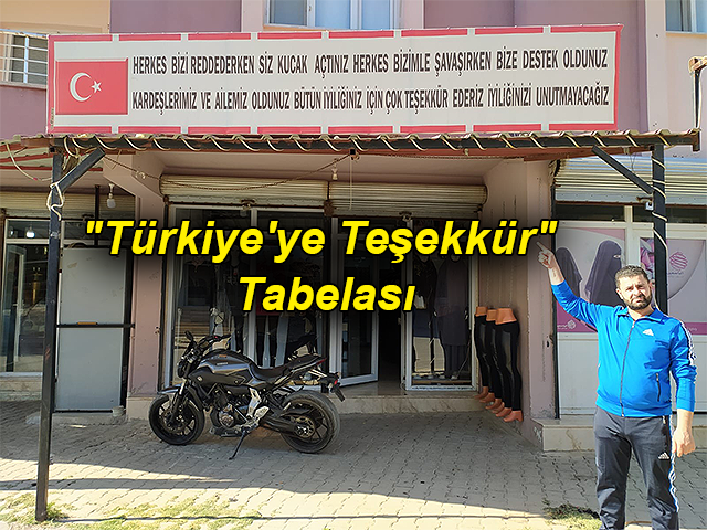 Suriye'li Muhammed'den "Türkiye'ye teşekkür" Tabelası