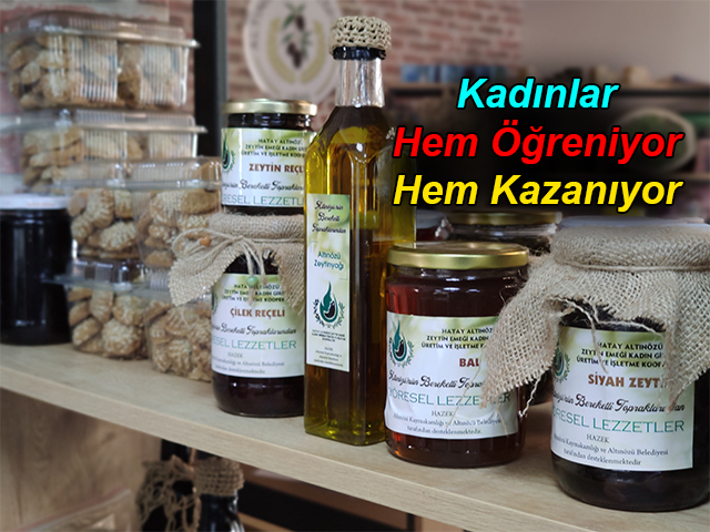 Hatay'da Kadınlar Hem Öğreniyor Hem Kazanıyor