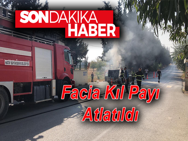 Facia kıl payı atlatıldı 