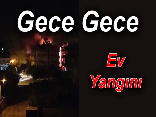 Hatay’da Ev Yangını 