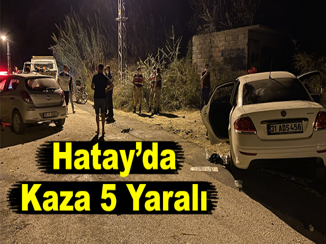 Hatay’da Otomobiller Kafa Kafaya Çarpıştı: 5 Yaralı