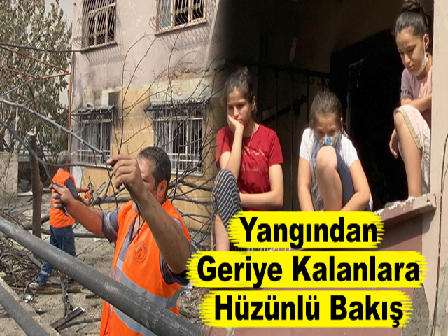 Yangından Geriye Kalanlara Hüzünlü Bakış