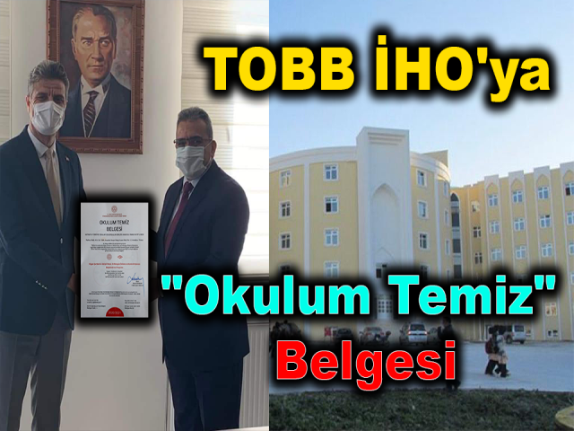 TOBB İHO'ya "Okulum Temiz" Belgesi