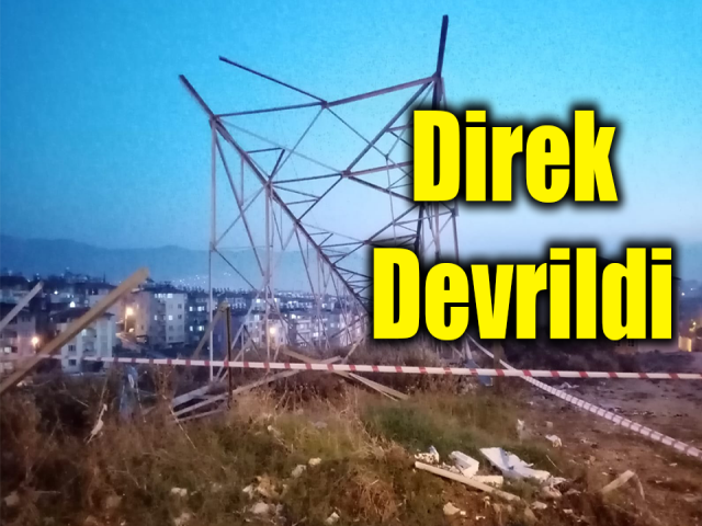 Hatay'da elektrik direği devrildi!