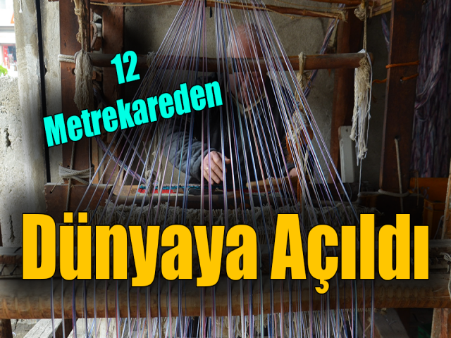 12 metrekareden dünyaya açılan el dokuması kilim