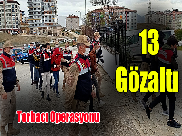 Hatay merkezli torbacı operasyonu: 13 gözaltı