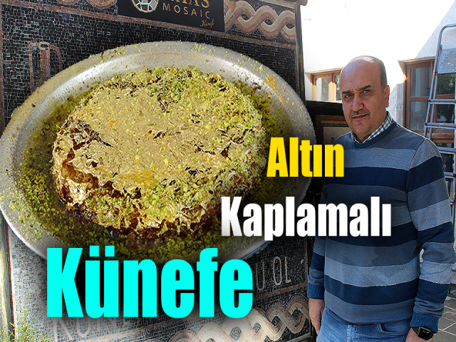 Hatay'da Altın Kaplamalı Künefe