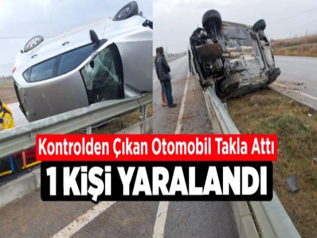 Hatay'da Kaza Otomobil Takla Attı: 1 Yaralı
