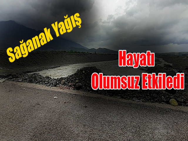 Hatayda Sağanak Yağış Hayatı Olumsuz Etkiledi