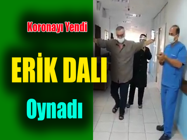  Koronayı yendi, "Erik Dalı" oynayarak taburcu oldu