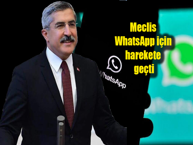 Meclis, WhatsApp için harekete geçti