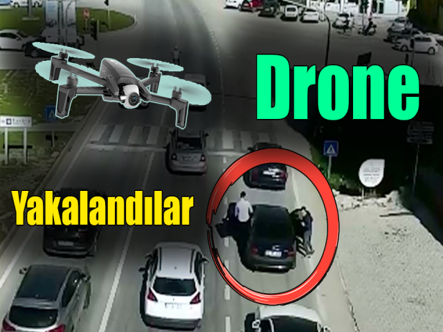 Hatayda şoför değişimi yapan araçtakiler drone tarafından tespit edildi