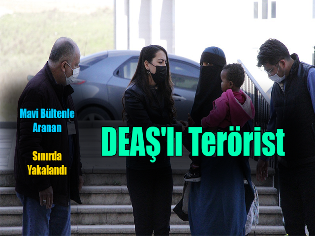 Hatay'da yakalanan DEAŞ'lı terörist adliyeye sevk edildi