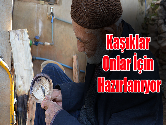 Hatay'lı Ahmet Dede Kaşıkları Onlar İçin Hazırlıyor