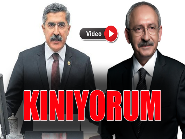 Hüseyin YAYMAN “Kemal Kılıçdaroğlunu kınıyorum, vicdansızlıktır, kabul edilemez