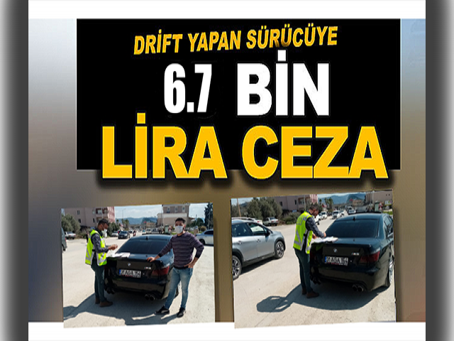 Drift yapıp sosyal medyada yayınladı, trafik polisi yakaladı