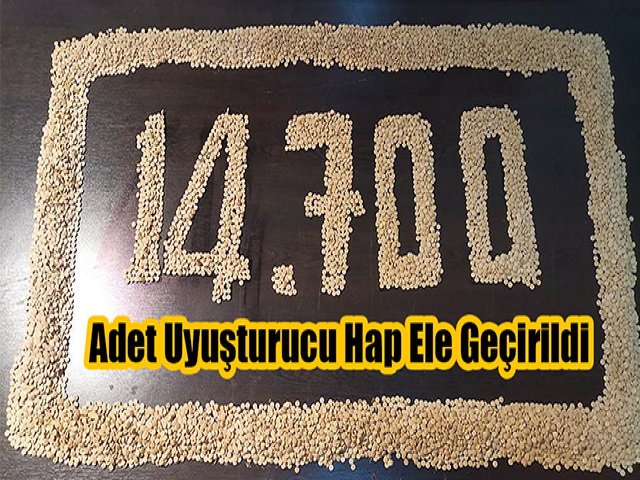 Hatayda 14 bin 700 adet uyuşturucu hap ele geçirildi