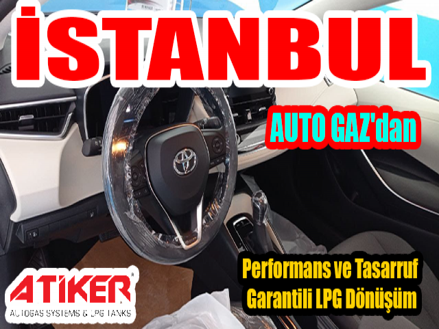 İSTANBUL AUTO GAZ'dan Performans ve Tasarruf Garantili LPG Dönüşüm