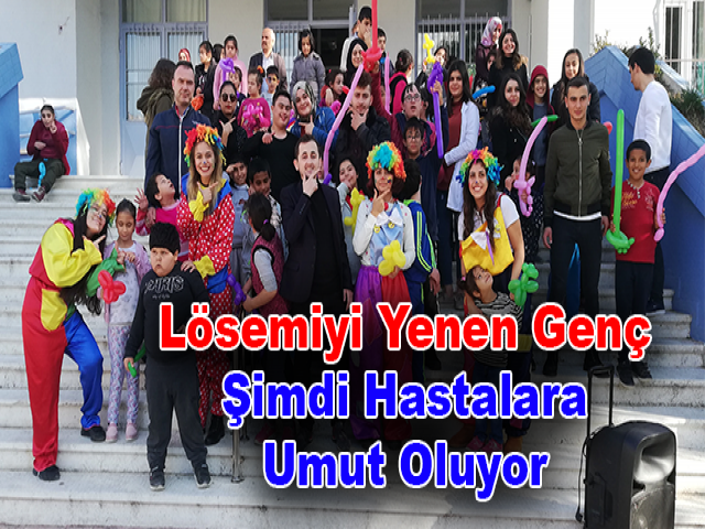 Lösemiyi Yenen Genç Şimdi Hastalara Umut Oluyor