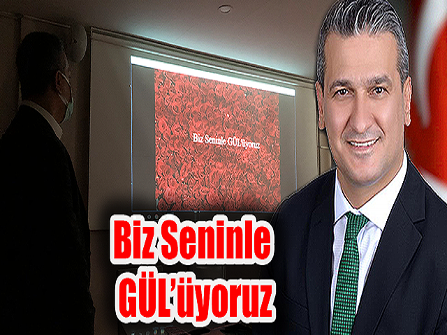 Biz Seninle Gül’üyoruz