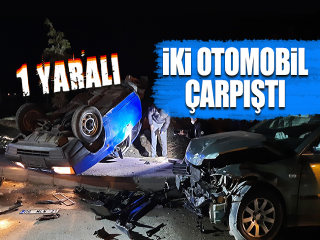 Hatay'da Otomobiller Çarpıştı: 1 Yaralı