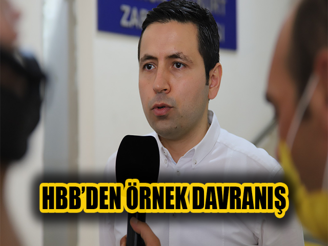 HBB’DEN ÖRNEK DAVRANIŞ