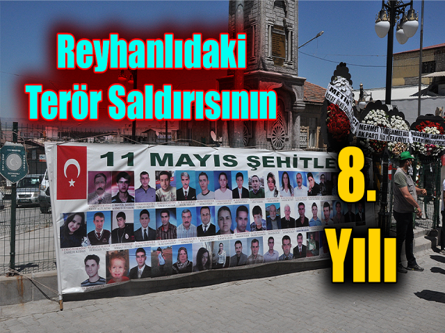 Reyhanlıdaki terör saldırısının 8. yılı